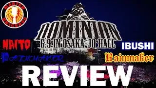 Dominion Review/Okada vs Jericho/Naito vs Ibushi/G1 Announcements