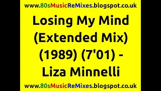 Losing My Mind (Extended Mix) - Liza Minnelli | Pet Shop Boys | | 80s Club Mixes | 80s Club Anthems