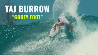 Taj Burrow as a Goofy Foot