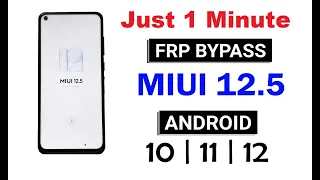 MIUI 12.5 FRP Bypass | All Xiaomi MIUI 12.5 FRP LOCK BYPASS ( Without PC )