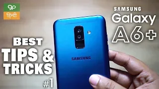Samsung Galaxy A6+ Plus Top Tips & Tricks, Hidden Features! Part #1 (हिन्दी)