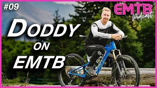 Doddy on SRAM Brakes, Lightweight EMTB's, Mondraker Bikes, Inventing Tea-Type