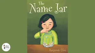 THE NAME JAR by Yangsook Choi  (Kids Book Read Aloud 📚) | Back to School