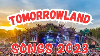 TOMORROWLAND SONGS 2023 _ BEST SONGS _ WARM UP MIX 2023