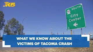 What we know about the victims of the Tacoma crash that killed 6