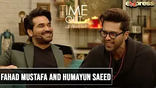 Time Out With Ahsan Khan - Episode  Promo | Fahad Mustafa & Humayun Saeed | Express TV | IAB2O