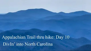 Mind Blown on the Appalachian Trail: Foray into NC