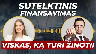 Sutelktinio finansavimo subtilybės ir rizikos - Svečiuose Monika Lenčickaitė | Profitus