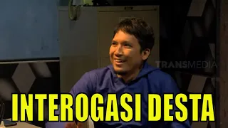 Diinterogasi, Desta Sepertinya Mulai Nyaman | LAPOR PAK! (28/09/21) Part 3