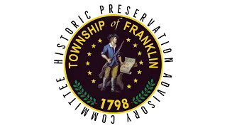 Franklin Township Historic Preservation Advisory Committee Meeting January 11, 2022