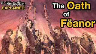 Chapter 9.1: The Oath of Fëanor | Silmarillion Explained