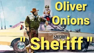 Oliver Onions - Sheriff🎵