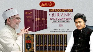 Introduction, Specification, Features Of Quranic Encyclopedia[English] by Dr Muhammad Tahir-ul-Qadri