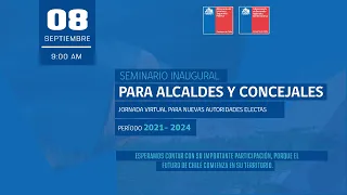 Webinario Inaugural para Alcaldes y Concejales 2021-2024