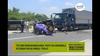 Balitang Amianan: Karambola sa Paniqui, Tarlac