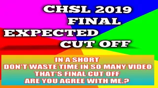 CHSL 2019 FINAL EXPECTED CUT OFF   #ssc #cgl #sscchsl2019  #sscchsl #sscchsl2020