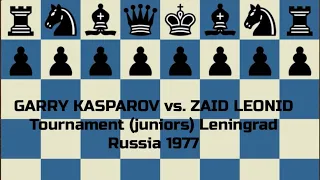 GARRY KASPAROV vs ZAID LEONID | Tournament (junior) Leningrad Russia, 1977, 1-0 #chess