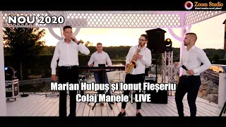 Marian Hulpus si Ionut Fleseriu - Colaj Cele Mai Frumoase Manele | NOU 2020 | LIVE