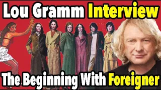 Lou Gramm Looks Back at Joining Foreigner & That First Album