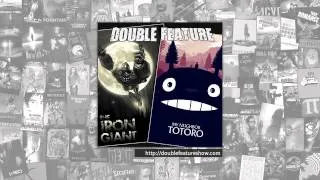 Double Feature | The Iron Giant + My Neighbor Totoro