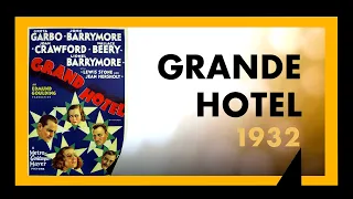 GRANDE HOTEL (1932) - SESSÃO #220 - MEU TIO OSCAR