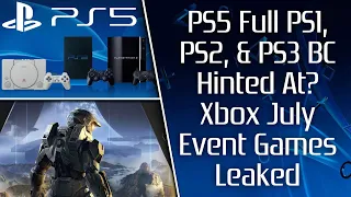 PS5 Full PS1, PS2, PS3 BC Hinted At By Sony? Xbox July Event Date and Games Leaked