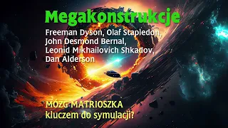 Megastruktury - hipoteza symulacji, Marek Żelkowski