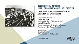 Lwiw 1944 – Herrschaftswechsel und Gewalt in der Westukraine