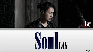 LAY - Soul (靈) [ITA traduzione_Color Coded Lyrics_Chinese_Pinyin]