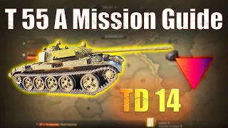 T 55 A: Tank Destroyer Mission 14 | World of Tanks