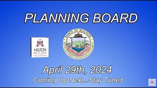 Milton Planning Board - April 29th, 2024