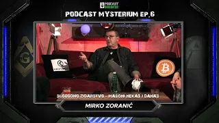 Podcast Mysterium #6 - Slobodno zidarstvo | Masoni nekad i danas | Mirko Zoranić