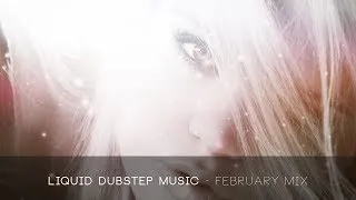 Liquid Dubstep Mix - February 2014