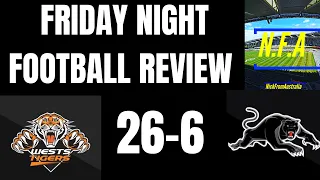 NRL FRIDAY NIGHT FOOTBALL RD 13 2021 TIGERS END THE PANTHERS WINNING STREAK AT LEICHARDT OVAL