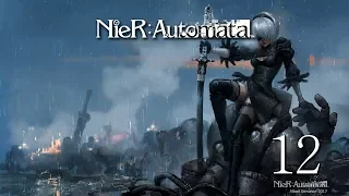 Прохождение NieR: Automata - Часть 12 (60FPS/RUS)