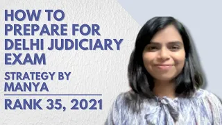 Delhi Judicial Service Exam Strategy by Manya | Rank 35 | DJS 2021 | Letter of Law |