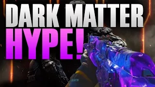 DARK MATTER HYPE