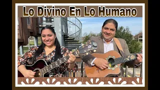 DUO NOE & RUTH CAMPOS: The Divine in the human
