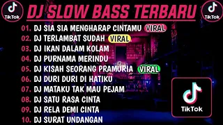 DJ SLOW BASS TERBARU 2023 🎵 DJ SIASIA MENGHARAP CINTAMU🎵 DJ TERLAMBAT SUDAH 🎵 FULL BASS