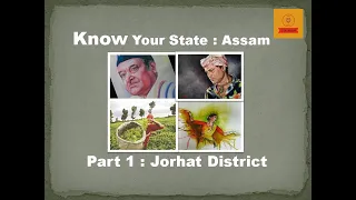 Jorhat District | Know Your State Assam