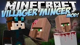 Minecraft | VILLAGER MINCER MOD! (EAT All the Villagers!) | Mod Showcase