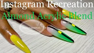 Instagram Recreation | Acrylic Blend | Long Almond Nails