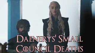Daenerys' Small Council Deaths ( Game of Thrones Deaths, Small Council Deaths )