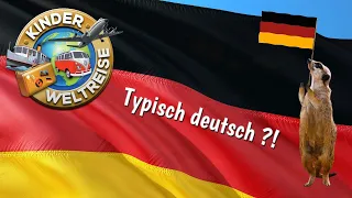 Typisch deutsch - was ist das eigentlich? Gibt es das? Typisches Essen, Eigenschaften uvm.!