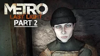 Metro: Last Light (Redux) - #2 Ashes - (Stealth/All Notes) - No Commentary