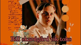 Bill skardgård tik toks because he's fit [ Not my tik toks]