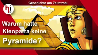 Warum hatte Kleopatra keine Pyramide?