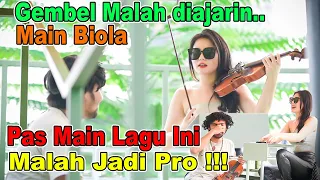 Gembel Malah diajarin Main Biola, Pas Main Lagu Ini Malah Jadi Pro !!!