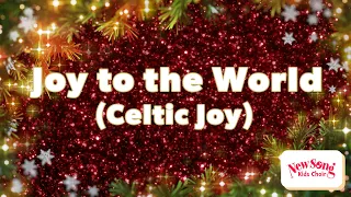 Joy to the World (Celtic Joy) / Official Lyric Video / Jody Abboud & The New Song Kids Choir