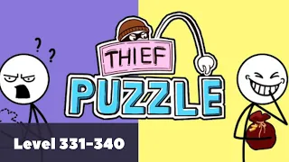 Thief Puzzle level 331, 332, 333, 334, 335, 336, 337, 338, 339, 340 | WalkThrough | Gameplay